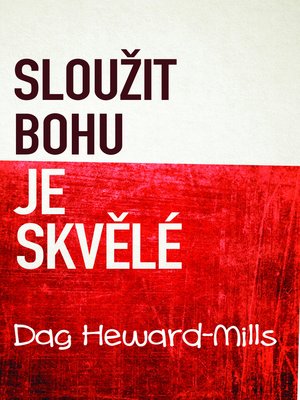cover image of Sloužit Bohu Je Skvělé